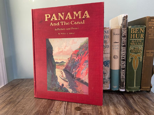 Antique Book, Panama and the Canal, 1913 Illustrated at Duckwells