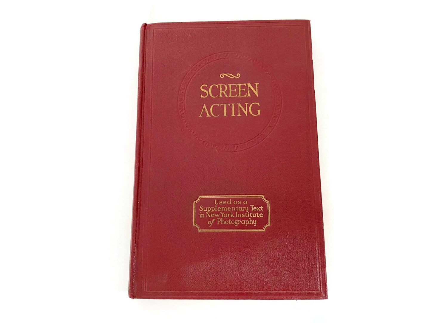 Antique Book, Screen Acting Its Requirements and Rewards 1922