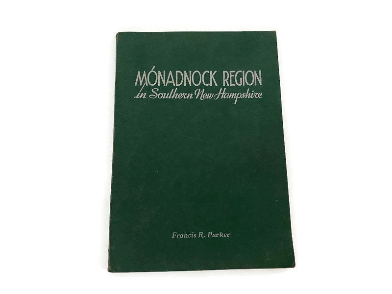 1930s Monadnock Region in Southern New Hampshire Soft Cover Book at Duckwells