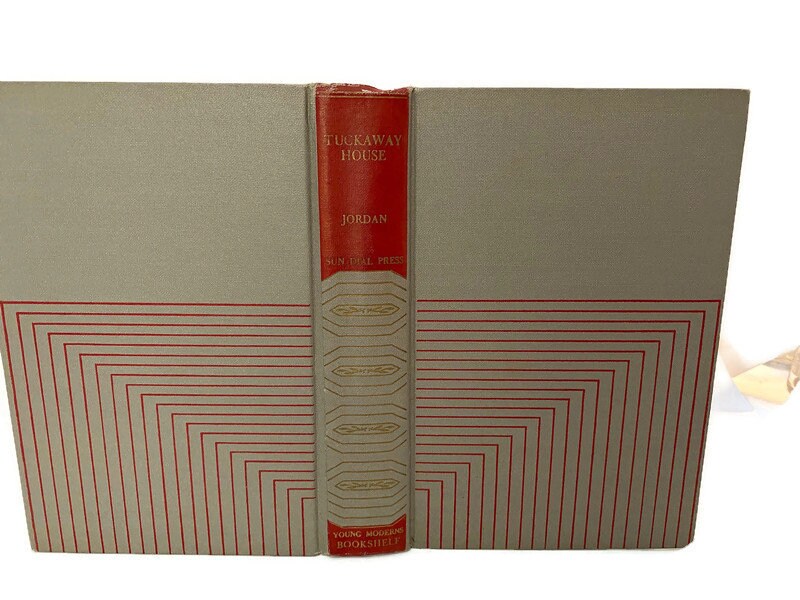 1926 Children's Book, The Tuckaway House Signed by Charlotte Brewster Jordan at Duckwells