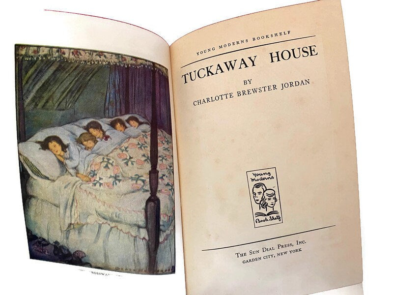 1926 Children's Book, The Tuckaway House Signed by Charlotte Brewster Jordan at Duckwells