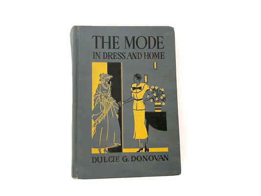 Vintage Book The Mode in Dress and Home 1930s - Duckwells