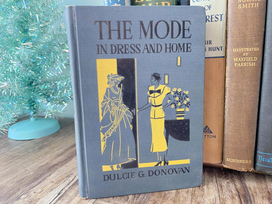 Vintage Book The Mode in Dress and Home 1930s - Duckwells