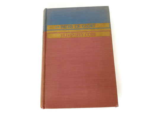 Vintage Hardcover Book Paths to Glory by Humphrey Cobb 1935 First Edition - Duckwells