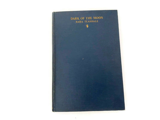 Vintage Poetry Book Dark of the Moon by Sara Teasdale - Duckwells