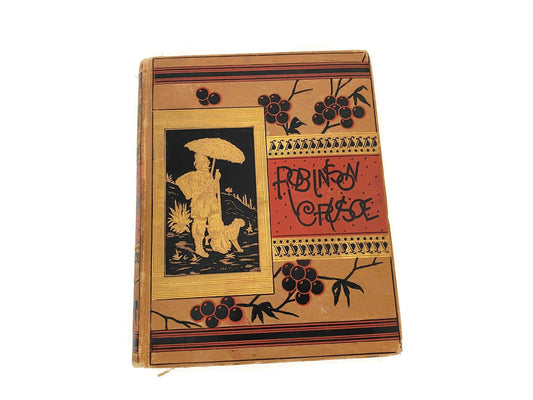 Antique Book, The Life and Adventures of Robinson Crusoe