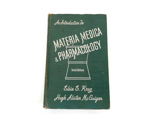 Midcentury Medical Book, An Introduction to Materia Medica & Pharmacology