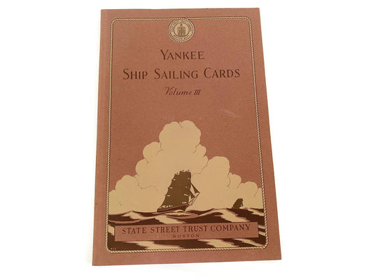Vintage Softbound Book, Yankee Ship Sailing Cards, Volume III, 1952