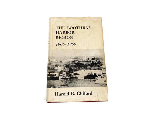 Vintage Book, The Boothbay Region 1906 to 1960 at Duckwells