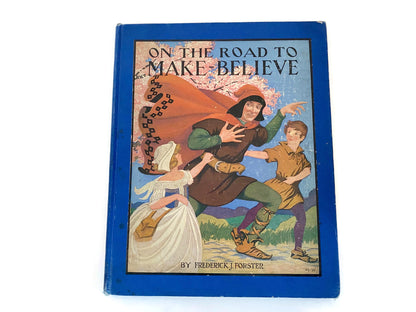 Antique Book, On the Road to Make Believe, 1924 First Edition at Duckwells