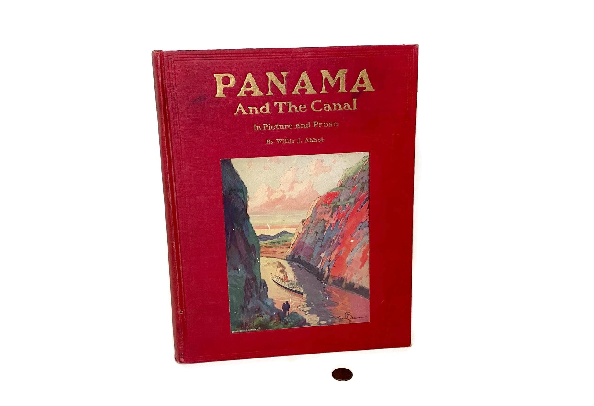Antique Book, Panama and the Canal, 1913 Illustrated at Duckwells