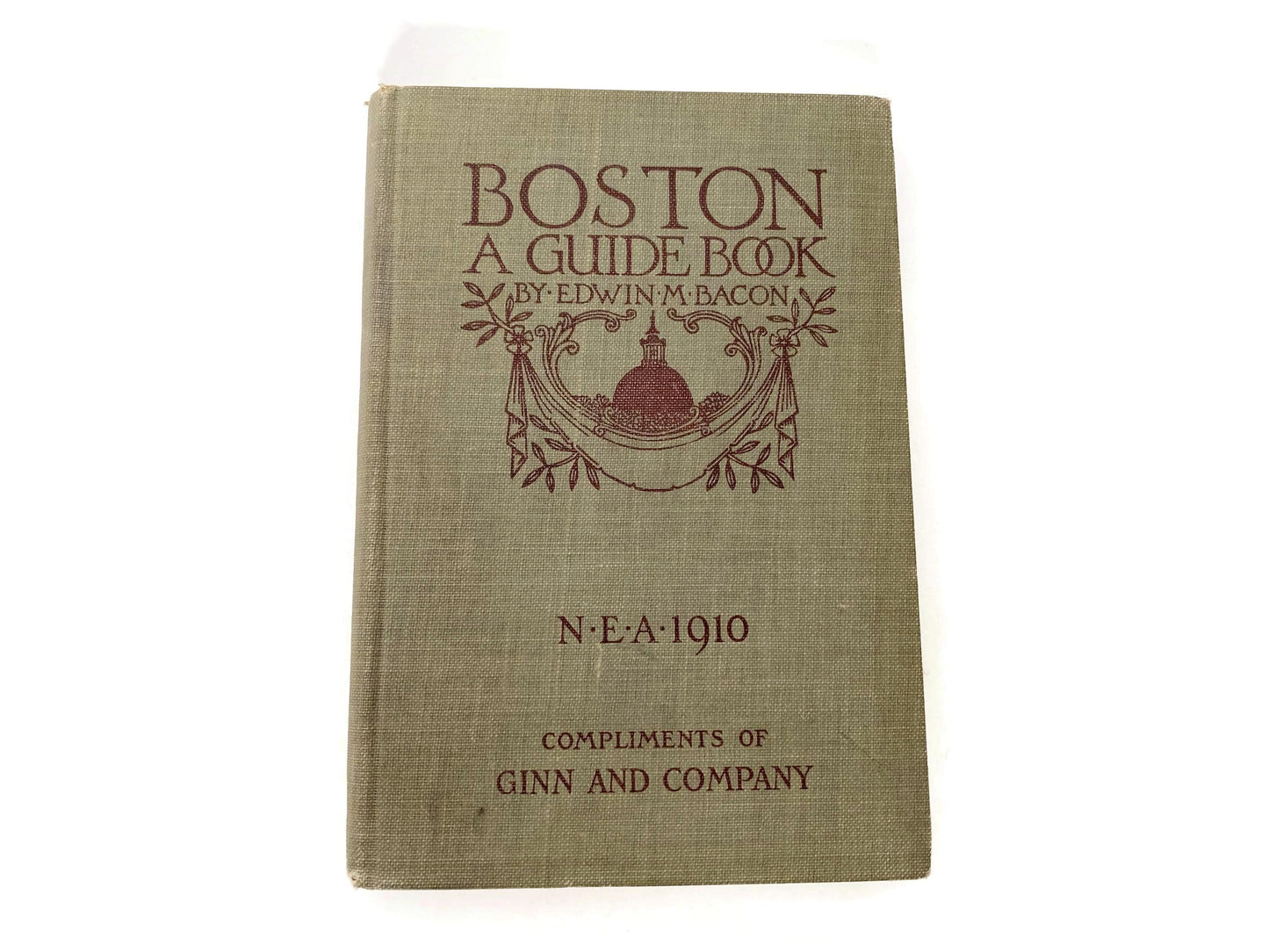 Antique Book, Boston A Guide Book, by Edwin M. Bacon; NEA 1910 at Duckwells