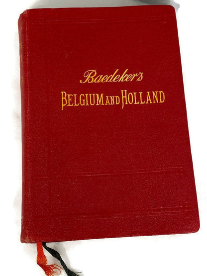 Antique 1910 Baedeker's Guide Book Belgium and Holland