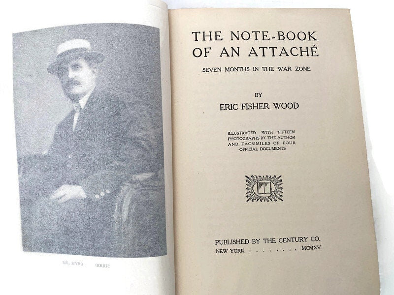 Antique First Edition Book, The Note-Book of an Attache, Seven Months in the War Zone