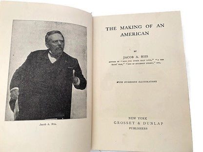 Antique Book, The Making of an American by Jacob A. Riis, First Edition