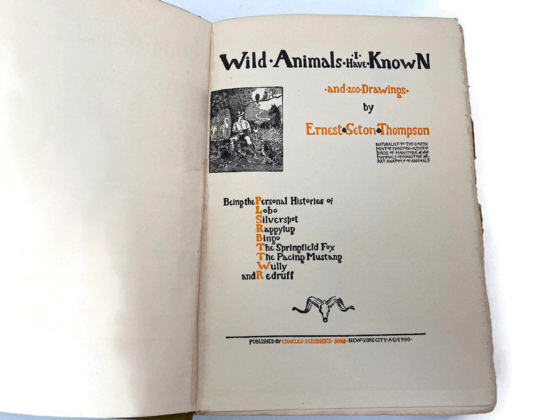 Antique Book, Wild Animals I Have Known by Ernest Seton-Thompson