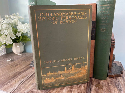 Antique Book Old Landmarks and Historic Personages of Boston