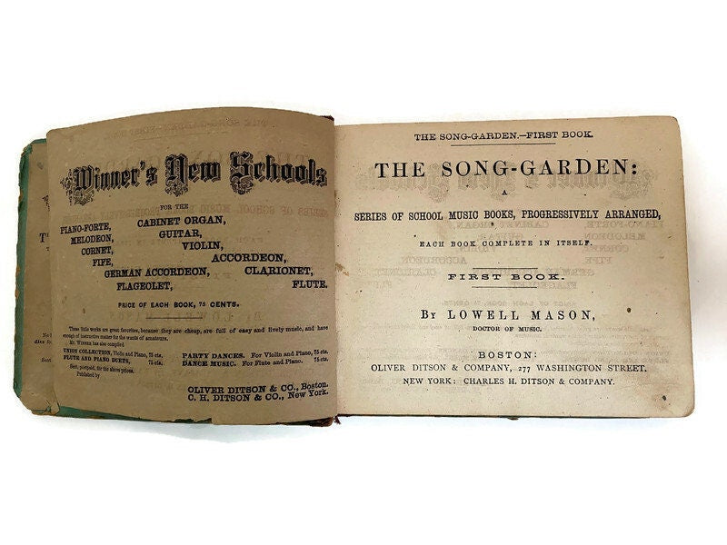 1854 Song Book, The Song-Garden First Book by Lowell Mason