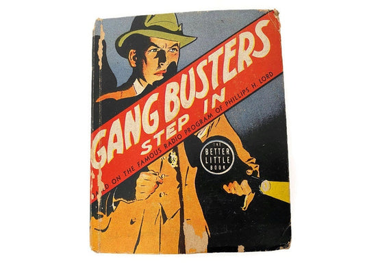 Vintage Gang Busters Step In Better Little Book, 1939