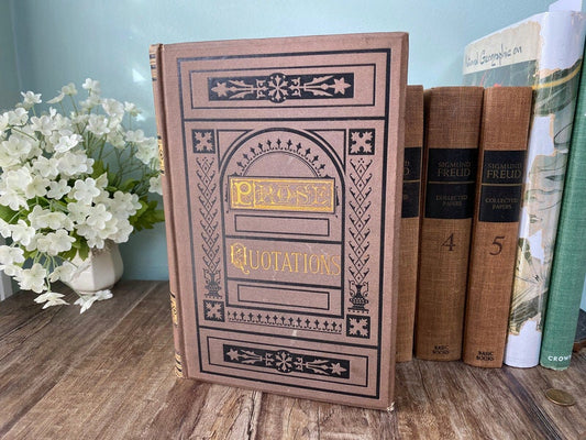 Antique Book, Prose Quotations by S. Austin Allibone, 1876 First Edition