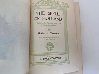 Antique Book, The Spell of Holland by Burton E. Stevenson