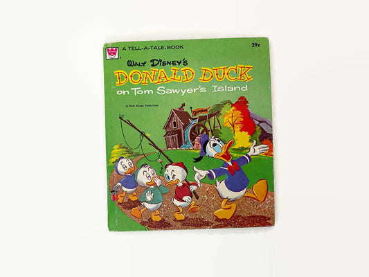 Midcentury Walt Disneys Donald Duck on Tom Sawyers Island Book